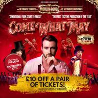 COME WHAT MAY - The Ultimate Tribute to Moulin Rouge